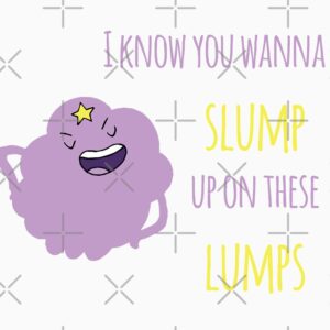 Adventure Time Lumpy Space Princess Quote Hoodie AV262 - Image 10